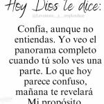 Confía, aunque no entiendas.